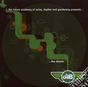 Orb (The) - The Dream cd musicale di ORB