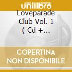Loveparade Club Vol. 1 ( Cd + Dvd) cd