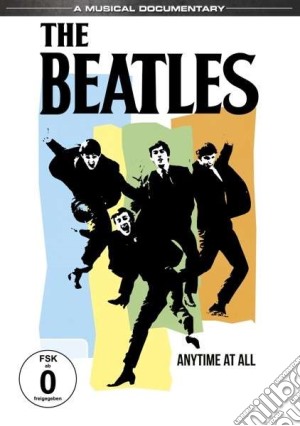 (Music Dvd) Beatles (The) - Anytime At All cd musicale di The Beatles