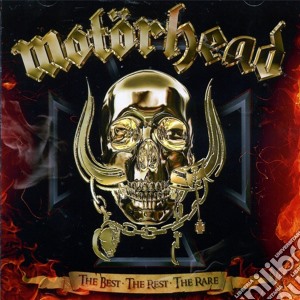 Motorhead - The Best The Rest The Rare cd musicale di MOTORHEAD