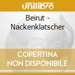 Beirut - Nackenklatscher cd
