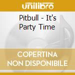 Pitbull - It's Party Time cd