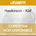 Hawkinson - Klaf cd musicale di Hawkinson