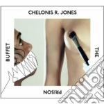 Chelonis R. Jones - The Prison Buffet