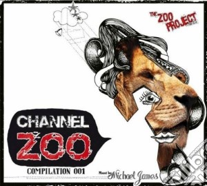 Channel zoo - compilation 001 cd musicale di Artisti Vari