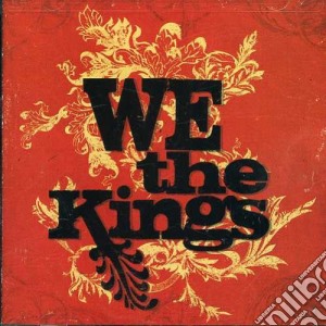We The Kings - We The Kings cd musicale di We The Kings