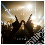 We The Kings - So Far cd