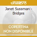 Janet Sussman - Bridges cd