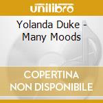 Yolanda Duke - Many Moods cd