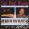 Les Paul Roque - Ain'T That Peculiar cd