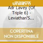 Adr Lavey (Of Triple 6) - Leviathan'S Creation cd
