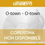 O-town - O-town cd