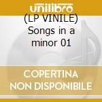 (LP VINILE) Songs in a minor 01 cd