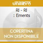 Rl - Rl : Ements cd