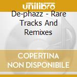 De-phazz - Rare Tracks And Remixes cd