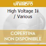 High Voltage Iii / Various cd