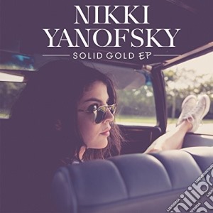 Nikki Yanofsky - Solid Gold Ep cd musicale di Nikki Yanofsky