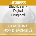 Blackbear - Digital Druglord cd musicale di Blackbear