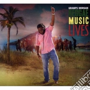 Gramps Morgan - Music Lives cd musicale di Morgan Gramps