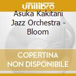 Asuka Kakitani Jazz Orchestra - Bloom cd
