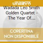 Wadada Leo Smith Golden Quartet - The Year Of Elephant cd musicale di SMITH WADADA LEO