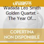 Wadada Leo Smith Golden Quartet - The Year Of Elephant cd