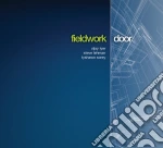 Fieldwork - Door cd