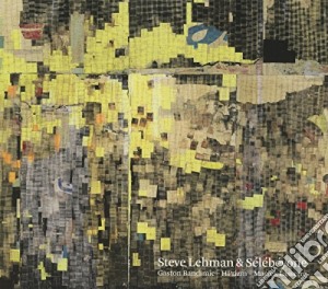 Steve Lehman - Selebeyone cd musicale di Steve Lehman