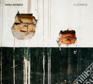Anna Webber - Clockwise cd musicale di Anna Webber