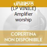 (LP VINILE) Amplifier worship cd