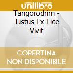 Tangorodrim - Justus Ex Fide Vivit cd