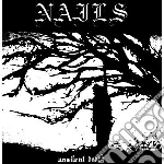 Nails - Unsilent Death cd