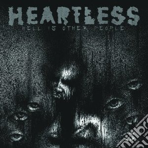Heartless - Hell Is Other People cd musicale di Heartless