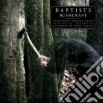(LP Vinile) Baptists - Bushcraft vinile