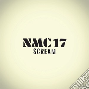 Scream - Nmc17 cd musicale di Scream