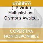 (LP Vinile) Malfunkshun - Olympus Awaits Essential Mal lp vinile