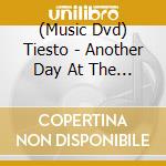 (Music Dvd) Tiesto - Another Day At The Office cd musicale