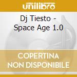 Dj Tiesto - Space Age 1.0 cd musicale di Dj Tiesto