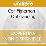Cor Fijneman - Outstanding cd
