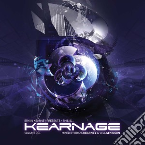 Bryan Kearney Presents This Is Kearnage Volume 001 (2 Cd) cd musicale