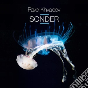 Pavel Khvaleev - Sonder (2 Cd) cd musicale di Pavel Khvaleev