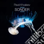 Pavel Khvaleev - Sonder (2 Cd) cd