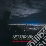 Afterdark 002 Los Angeles (2 Cd) cd