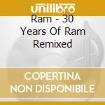 Ram - 30 Years Of Ram Remixed cd