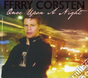 Ferry Corsten - Once Upon A Night (2 Cd) cd musicale di Ferry Corsten