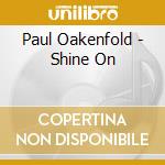 Paul Oakenfold - Shine On cd