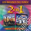 Rieleros Del Norte (Los) - Dos En Uno cd