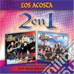 Los Acosta - Dos En Uno cd