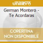 German Montero - Te Acordaras