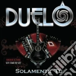 Duelo - Solamente Tu cd